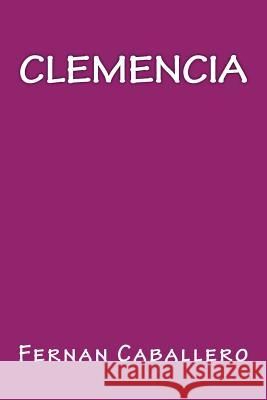 Clemencia Fernan Caballero Onlyart Books 9781535403047 Createspace Independent Publishing Platform - książka