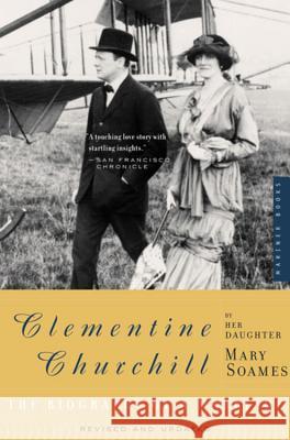 Clementine Churchill: The Biography of a Marriage Mary Churchil 9780618267323 Mariner Books - książka