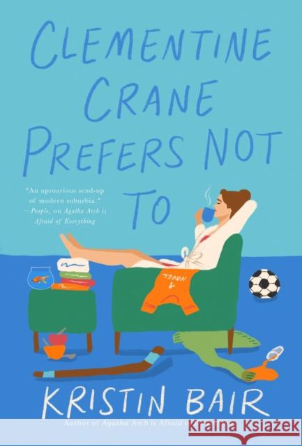Clementine Crane Prefers Not To: A Novel Kristin Bair 9781639101108 Alcove Press - książka
