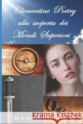 Clementine Poetry alla scoperta dei mondi superiori: (Formato tascabile) Pratesi, Maria Vittoria 9781521735114 Independently Published - książka