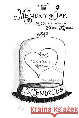 Cleo Childs Abraham: Memory Jar Book Tracy Renee Lee 9781978435568 Createspace Independent Publishing Platform - książka