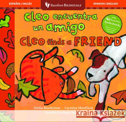 Cleo Encuentra Un Amigo / Cleo Finds a Friend Blackstone, Stella, Mockford, Caroline 9798888599693 Barefoot Books - książka