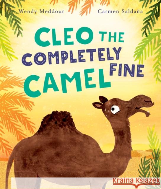 Cleo the Completely Fine Camel Meddour, Wendy 9780192778550 Oxford University Press - książka