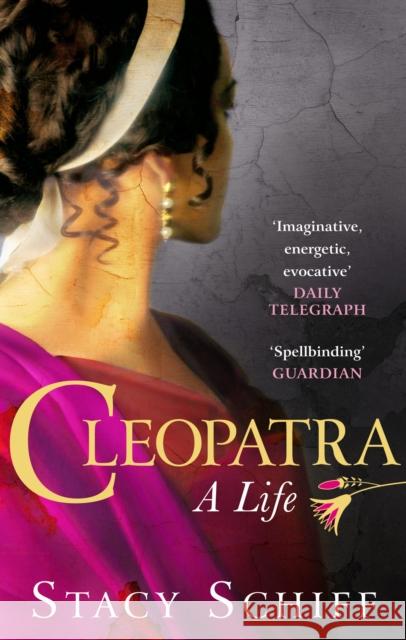 Cleopatra Stacy Schiff 9780753539569 Ebury Publishing - książka