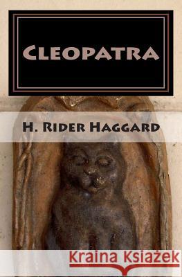 Cleopatra H. Rider Haggard 9781470028237 Createspace - książka