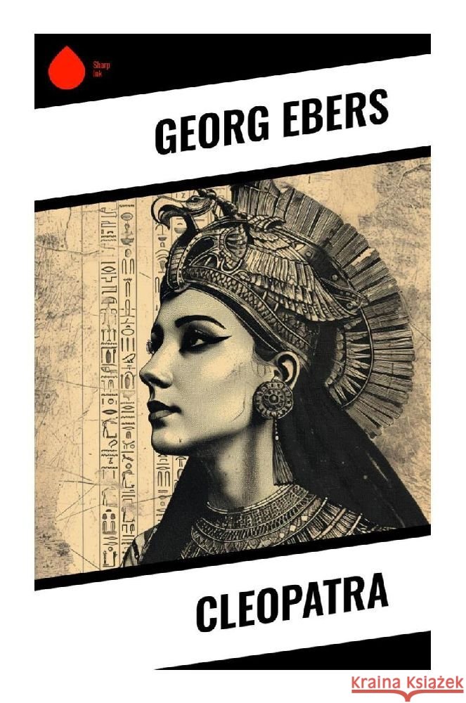 Cleopatra Ebers, Georg 9788028340858 Sharp Ink - książka