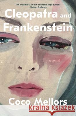Cleopatra and Frankenstein Coco Mellors 9781635576818 Bloomsbury Publishing - książka