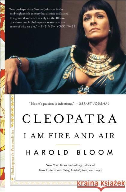 Cleopatra: I Am Fire and Air Harold Bloom 9781501164170 Scribner Book Company - książka