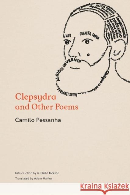 Clepsydra and Other Poems Camilo Pessanha Adam Mahler K. David Jackson 9781951470081 Tagus Press - książka