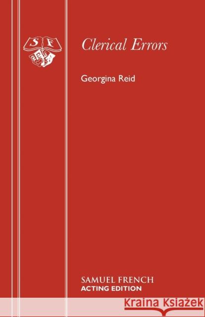 Clerical Errors Georgina Reid 9780573016080 SAMUEL FRENCH LTD - książka