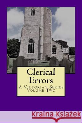 Clerical Errors: A Victorian Series, Volume 2 Tom Hughes 9781546328117 Createspace Independent Publishing Platform - książka