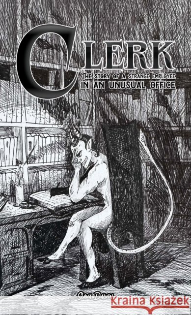 Clerk: The story of a strange employee in an unusual office Slava Dalvin 9781035867059 Austin Macauley Publishers - książka