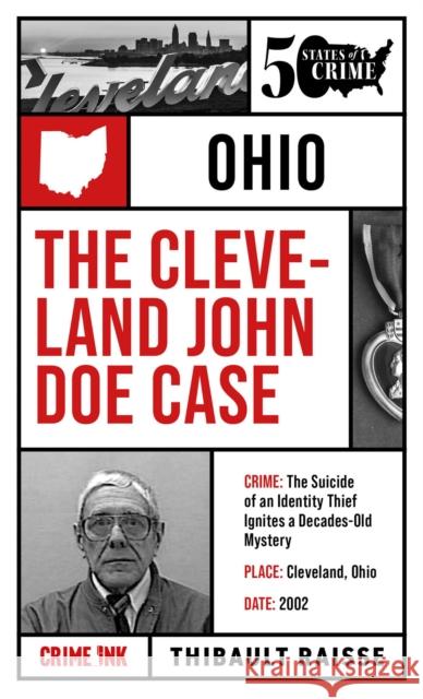 Cleveland John Doe Case Raisse, Thibault 9781613166338 Crime Ink - książka