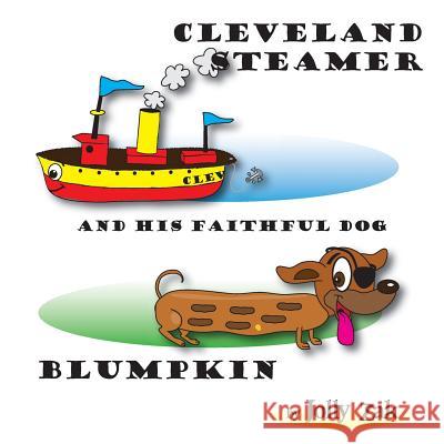Cleveland Steamer and His Faithful Dog Blumpkin Jolly Zak 9780997571608 Crack Publisher - książka