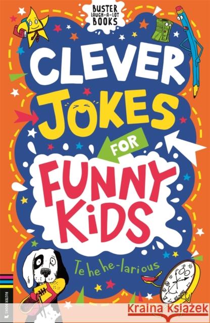Clever Jokes for Funny Kids Caroline Rowlands 9781837250219 Michael O'Mara Books Ltd - książka