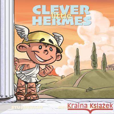 Clever Little Hermes Wes Sturdevant Maza Vicanovic Ozren Mizdalo 9780615703497 Story and Media, LLC - książka