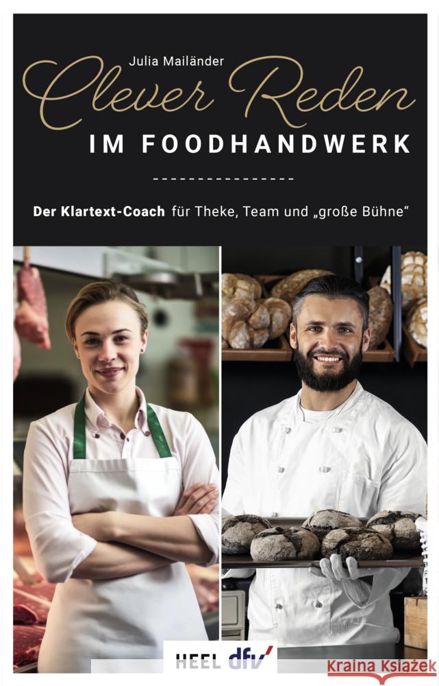 Clever reden im Foodhandwerk Mailänder, Julia 9783758800078 Heel Verlag - książka