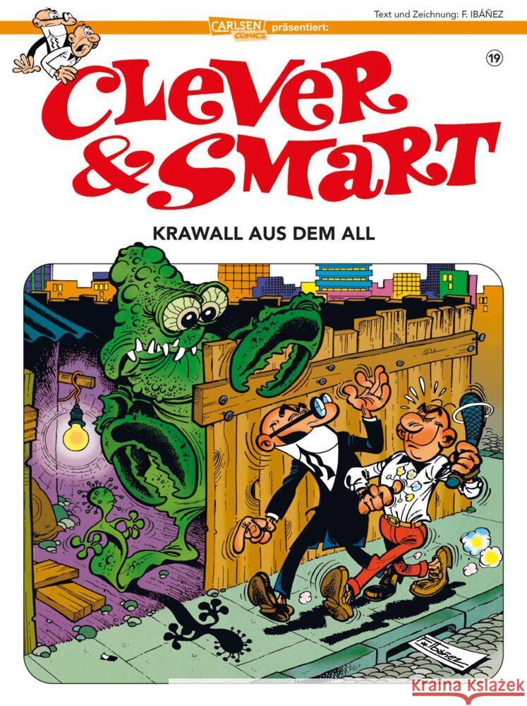 Clever und Smart 19: Krawall aus dem All Ibáñez, Francisco 9783551788894 Carlsen Comics - książka