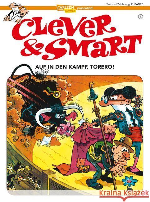 Clever und Smart - Auf in den Kampf, Torero! Ibáñez, Francisco 9783551782984 Carlsen - książka