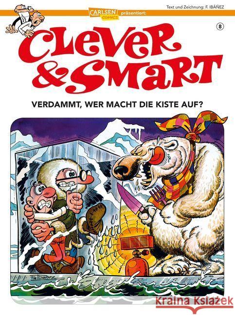 Clever und Smart - Verdammt, wer macht die Kiste auf? Ibáñez, Francisco 9783551788757 Carlsen - książka