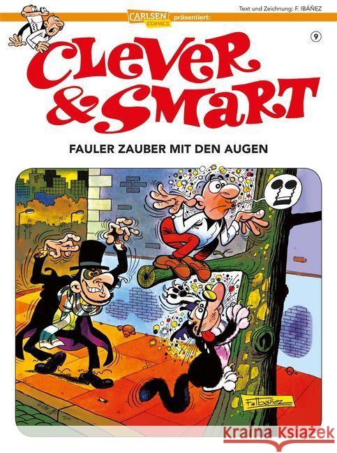 Clever und Smart, Fauler Zauber mit den Augen Ibáñez, Francisco 9783551788764 Carlsen - książka