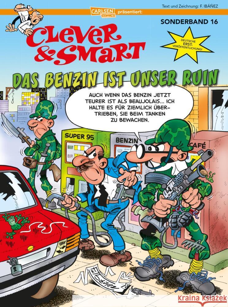 Clever und Smart Sonderband 16: Das Benzin ist unser Ruin Ibáñez, Francisco 9783551794062 Carlsen Comics - książka