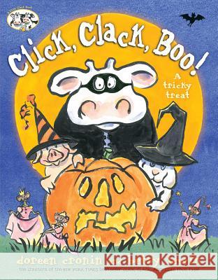 Click, Clack, Boo!: A Tricky Treat Doreen Cronin Betsy Lewin 9781442465534 Atheneum Books for Young Readers - książka