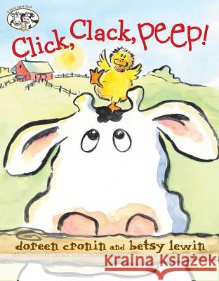 Click, Clack, Peep! Doreen Cronin Betsy Lewin 9781481424110 Atheneum Books for Young Readers - książka