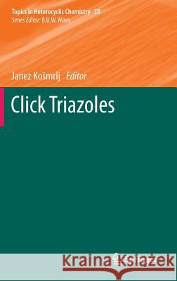 Click Triazoles Janez Kosmrlj 9783642294280 Springer - książka