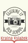 Clicking It Old School Blue Avocado Journals 9781790501014 Independently Published