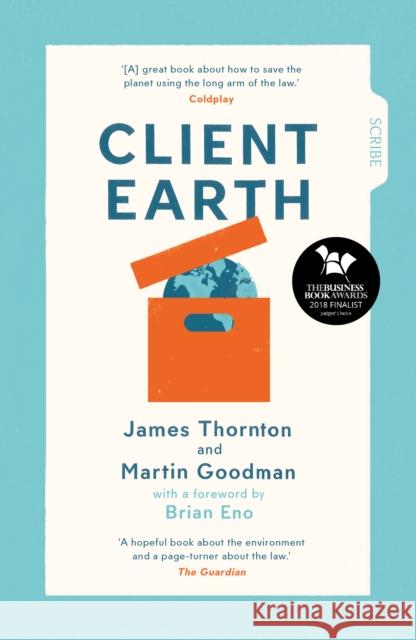 Client Earth James Thornton, Martin Goodman 9781911344810 Scribe Publications - książka
