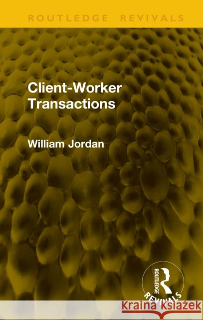 Client-Worker Transactions William Jordan 9781041164760 Routledge - książka