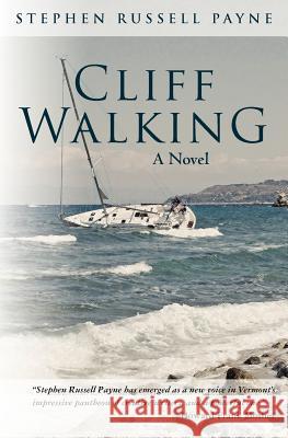 Cliff Walking Stephen Russell Payne 9780615493626 Cedar Ledge Publishing - książka