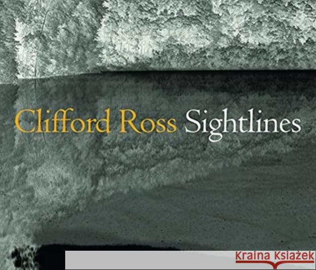 Clifford Ross: Sightlines Jessica May David M. Lubin Alexander Nemerov 9783777438191 Hirmer Verlag GmbH - książka