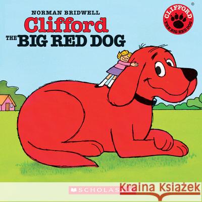 Clifford the Big Red Dog [With CD] Bridwell, Norman 9780439875875 Scholastic Press - książka