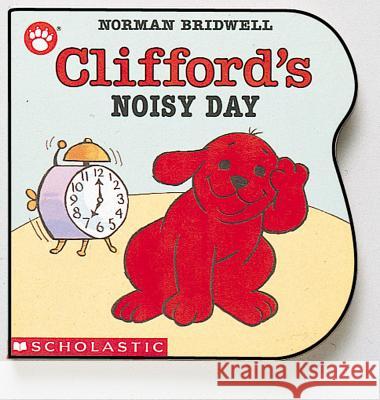 Clifford's Noisy Day Norman Bridwell 9780590457378 Scholastic US - książka
