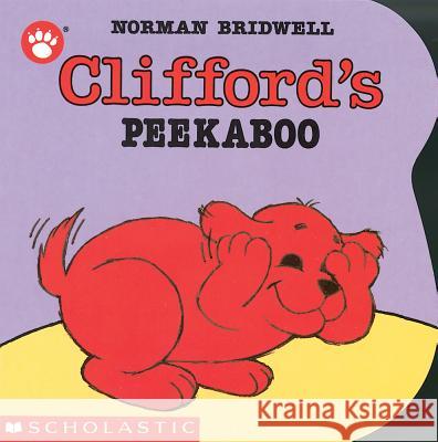 Clifford's Peekaboo Norman Bridwell 9780590447379 Cartwheel Books - książka
