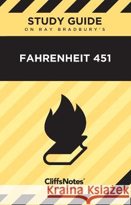 CliffsNotes on Bradbury\'s Fahrenheit 451: Literature Notes Kristi Hiner 9781957671819 Cliffsnotes - książka