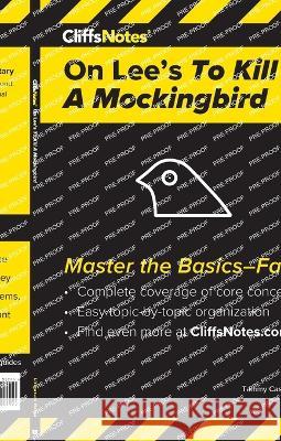 CliffsNotes on Lee's To Kill a Mockingbird Tammy Castleman 9781957671499 Cliffsnotes - książka