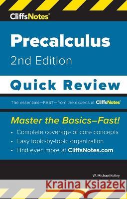 CliffsNotes Pre-Calculus: Quick Review W. Michael Kelley 9781957671192 Cliffsnotes - książka