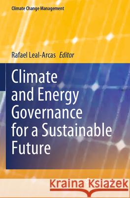Climate and Energy Governance for a Sustainable Future  9789811983481 Springer Nature Singapore - książka