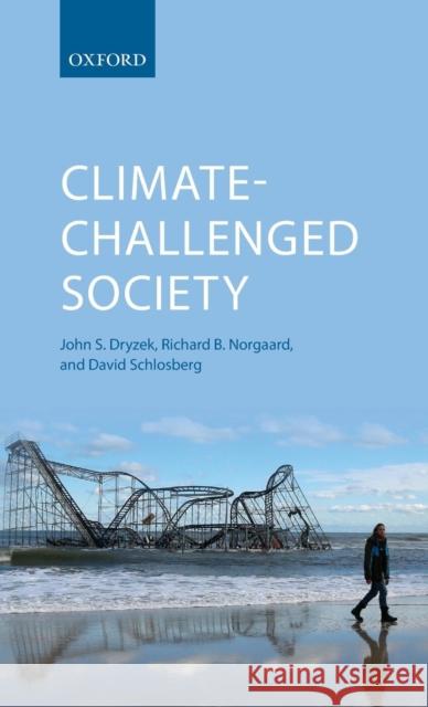 Climate-Challenged Society David Dryzek 9780199660100  - książka