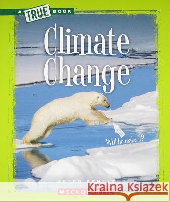 Climate Change Peter Benoit 9780531281062 Children's Press - książka