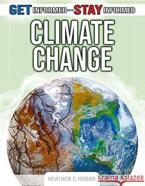 Climate Change Heather Hudak 9780778749707 Crabtree Publishing Co,US - książka