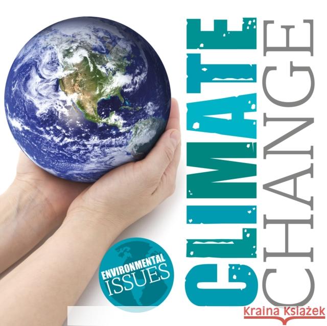 Climate Change Harriet Brundle Gareth Liddington  9781801555654 BookLife Publishing - książka