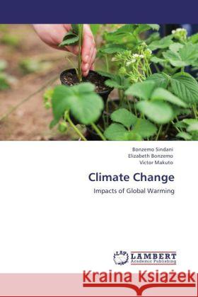 Climate Change Sindani, Bonzemo, Bonzemo, Elizabeth, Makuto, Victor 9783848406500 LAP Lambert Academic Publishing - książka