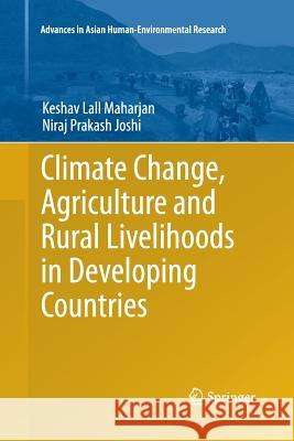 Climate Change, Agriculture and Rural Livelihoods in Developing Countries Keshav Lall Maharjan Niraj Prakash Joshi 9784431547341 Springer - książka