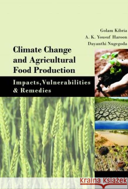 Climate Change and Agricultural Food Production Kibria, Golam et.al. 9788119072385 New India Publishing Agency - książka
