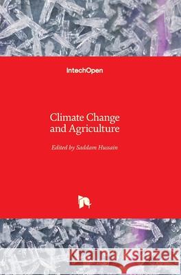 Climate Change and Agriculture Saddam Hussain 9781789856675 Intechopen - książka