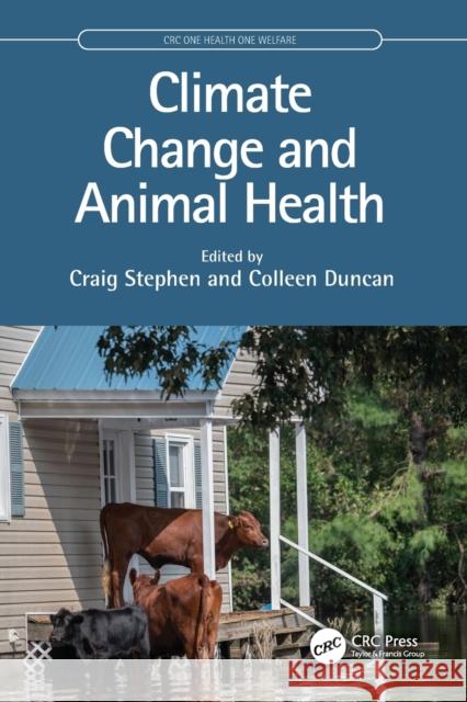 Climate Change and Animal Health  9780367712013 Taylor & Francis Ltd - książka